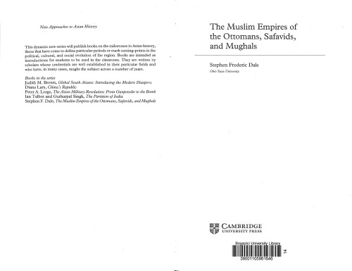 The Muslim Empires of the Ottomans, Safavids, and Mughals