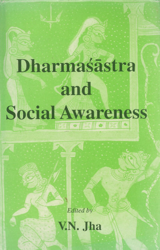 Dharmaśāstra and social awareness