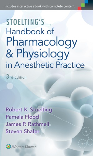 Stoelting’s Handbook of Pharmacology and Physiology in Anesthetic Practice