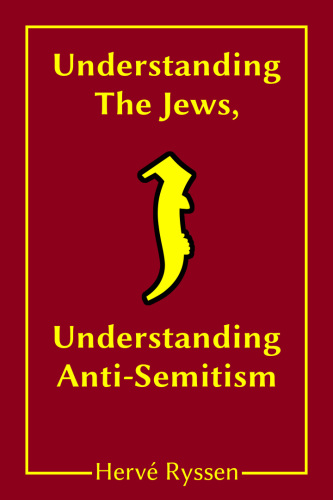 Understanding the Jews, Understanding Anti-Semitism