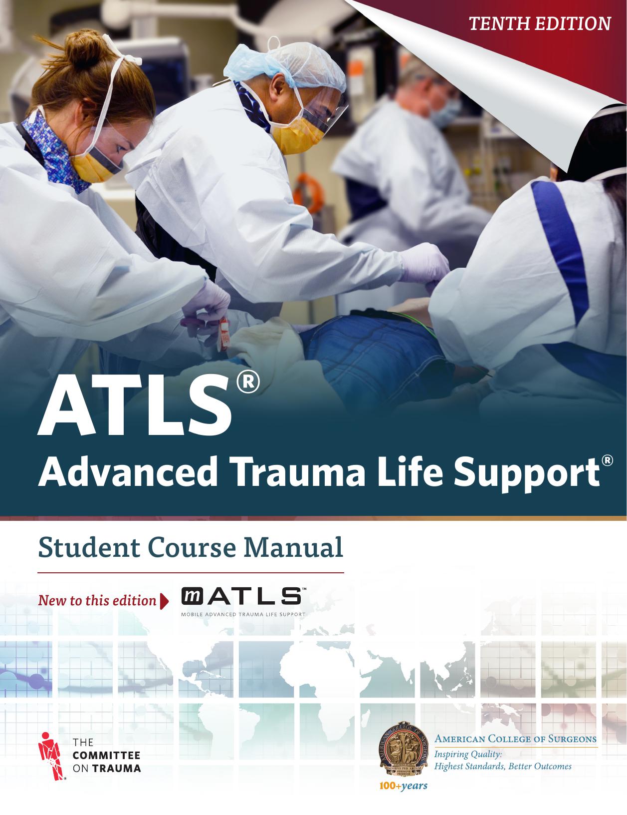 ATLS - Advanced Trauma Life Support - Student Course Manual