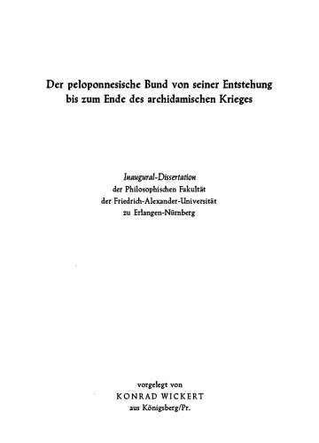 Der peloponnesische Bund von seiner Entstehung bis zum Ende des archidamischen Krieges