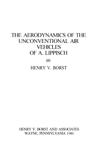 The Aerodynamics of the Unconventional  Air Vehicles of Alexander Lippisch