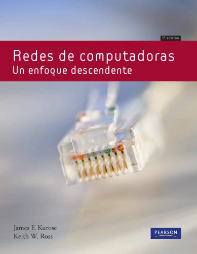 Redes de computadoras : un enfoque descendente