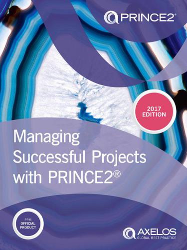 Managing Successful Projects with PRINCE 2