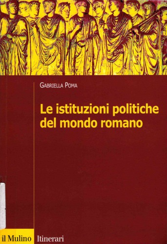 Le istituzioni politiche del mondo romano