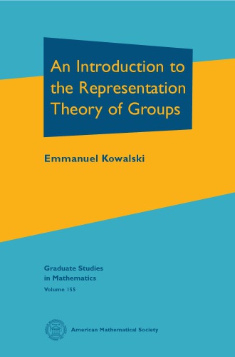 An Introduction to the Representation Theory of Groups