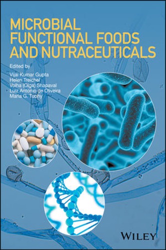 Microbial functional foods and nutraceuticals