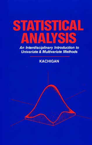 Statistical analysis: an interdisciplinary introduction to univariate & multivariate methods