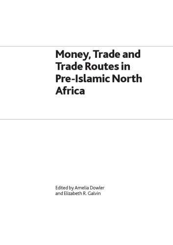 Money, Trade and Trade Routes in pre-Islamic North Africa