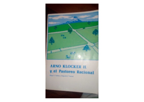 Arno Klocker y el pastoreo racional voisin