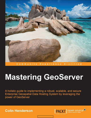 Mastering GeoServer