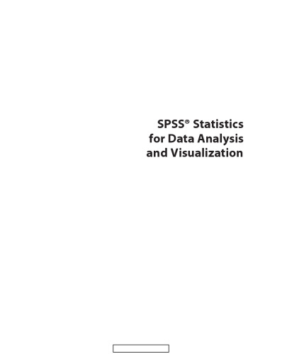 SPSS Statistics for Data Analysis and Visualization