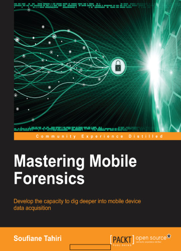 Mastering Mobile Forensics