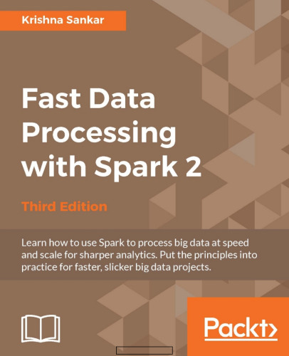 Fast Data Processing with Spark 2