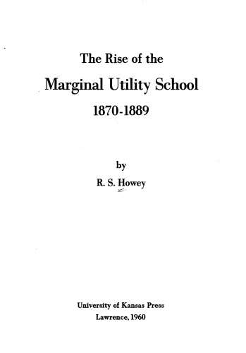 The Rise of the Marginal Utility School, 1870–1889