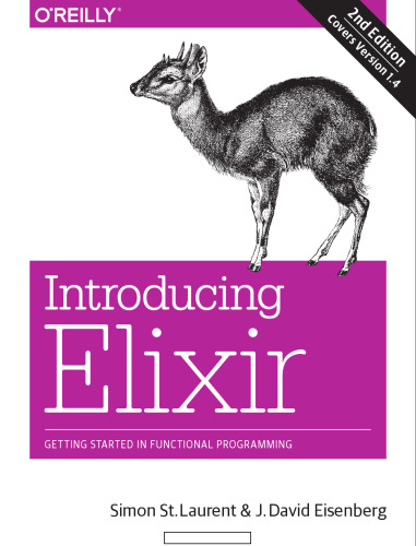 Introducing Elixir: Getting Started in Functional Programming