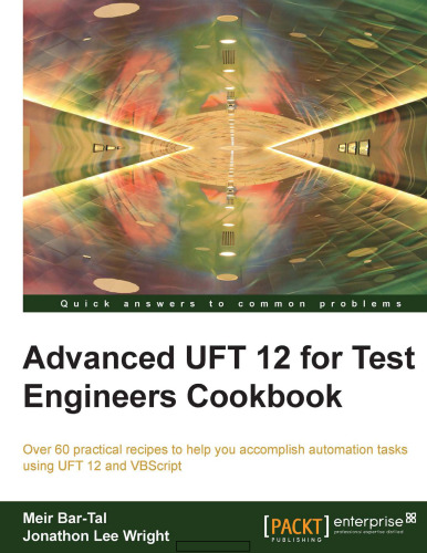 Advanced QTP 11.5 for Test Engineers Cookbook