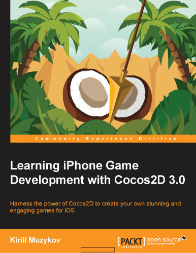 Learning iPhone Game Development with Cocos2D 3.0