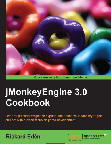 jMonkeyEngine 3.0 Cookbook