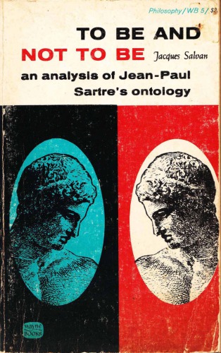 To Be and Not to Be: An Analysis of Jean-Paul Sartre’s Ontology