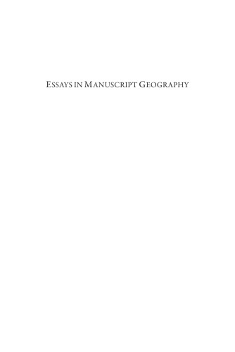 Essays in Manuscript Geography: Vernacular Manuscripts of the English West Midlands from the Conquest to the Sixteenth Century