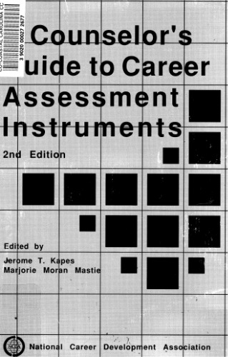 Counselor’s Guide to Career Assessment Instruments