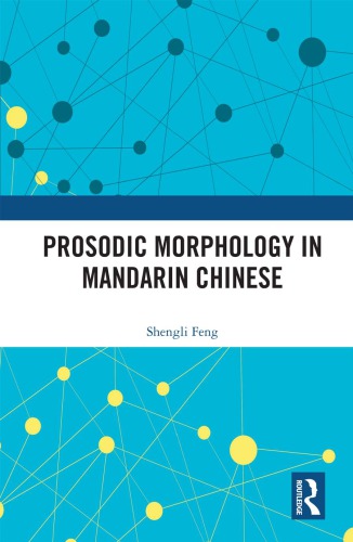 Prosodic Morphology in Mandarin Chinese