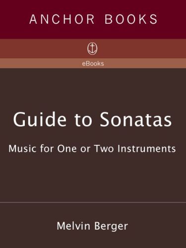 Guide to Sonatas: Music for One or Two Instruments