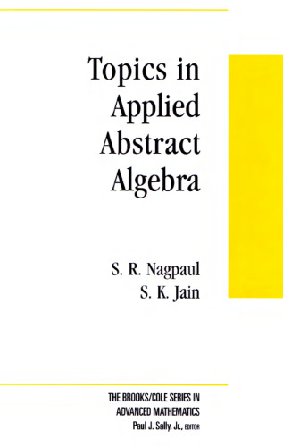 Topics in Applied Abstract Algebra