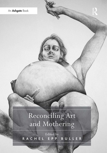 Reconciling Art and Mothering