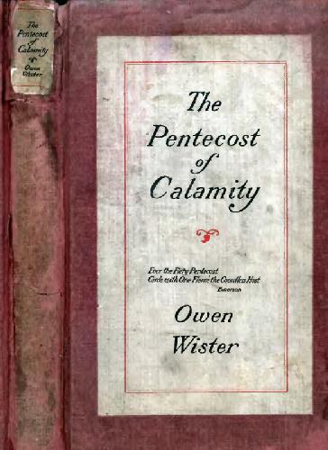 The Pentecost of Calamity Wister