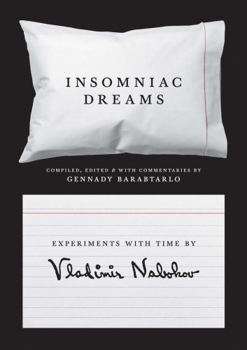 Insomniac Dreams: Experiments with Time