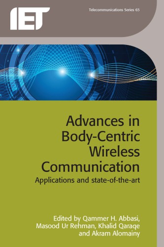 Advances in Body-Centric Wireless Communication: Applications and State-of-the-Art