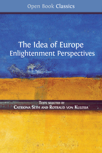 The Idea of Europe: Enlightenment Perspectives