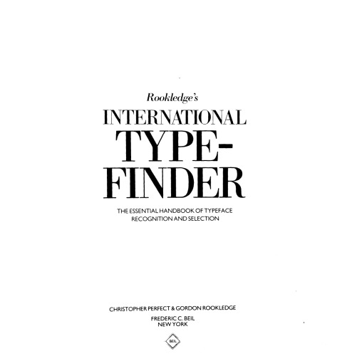 Rookledge’s international typefinder: The essential handbook of typeface recognition and selection