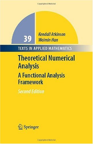 Theoretical Numerical Analysis A Functional Analysis Framework