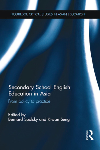 Secondary School English Education in Asia: From policy to practice