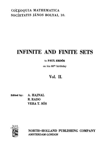 Infinite and Finite Sets: To Paul Erdös on his 60th birthday