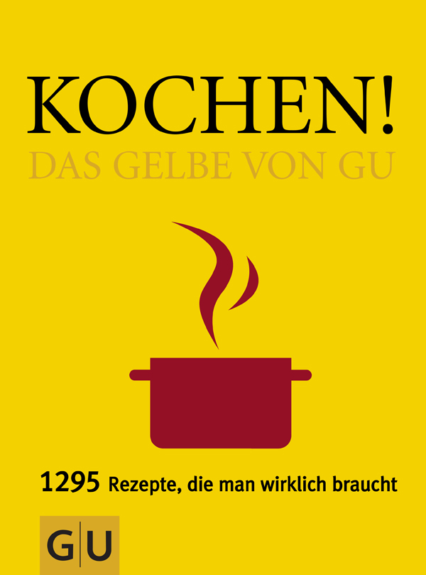 Kochen! Das Gelbe von GU