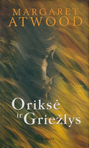 Oriksė ir Griežlys