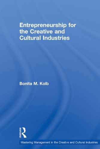 Entrepreneurship for the Creative and Cultural Industries