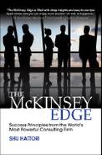 The McKinsey Edge: Success Principles from the World’s Most Powerful Consulting Firm