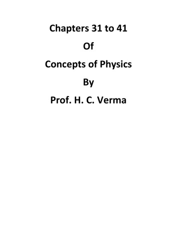 Electricity and Magnetism. Chapters from Concepts of Physics [Chapters 31-41]