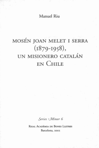 Mosén Joan Melet i Serra (1879-1958), un misionero catalán en Chile