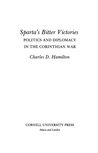 Sparta’s bitter victories: politics and diplomacy in the Corinthian War