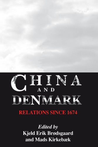 China And Denmark: Relations since 1674