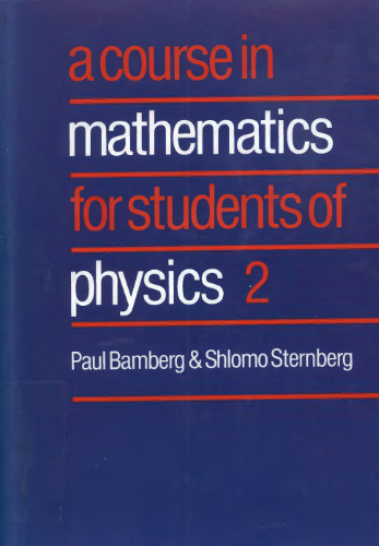 A course in mathematics for students of physics