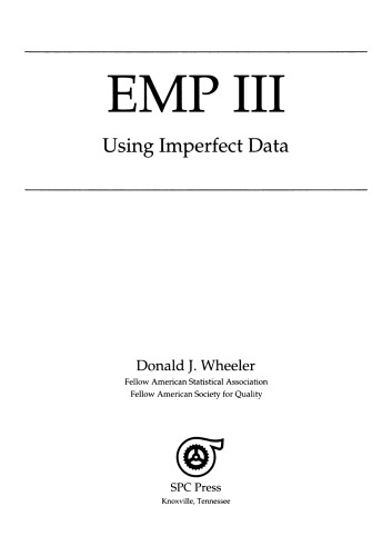 EMP III (Evaluating the Measurement Process): Using Imperfect Data