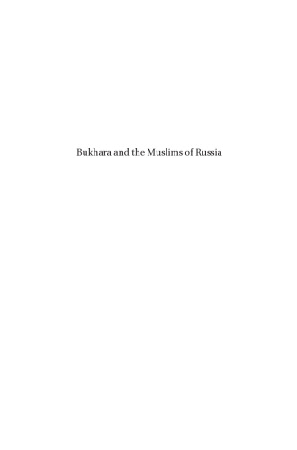 Bukhara and the Muslims of Russia: Sufism, Education, and the Paradox of Islamic Prestige